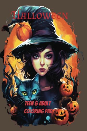 Halloween Teen & Adult Coloring Pad: Adult Coloring Book, Halloween, Witch hats, faces, Gothic Girls and hats,